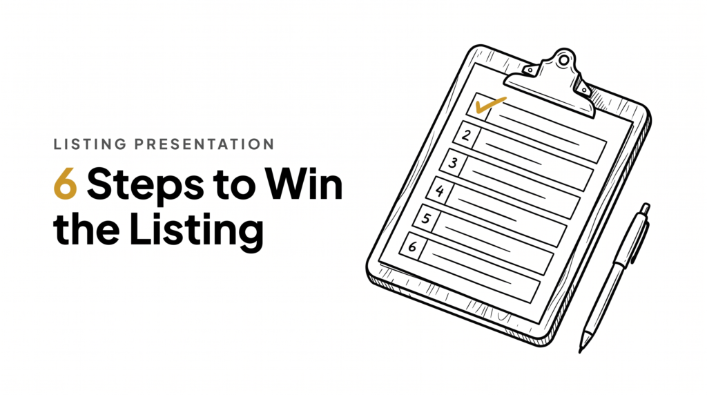 Real Estate Listing Presentation: 6 Steps to Win Listings