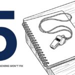 Hand-drawn ink illustration: a giant navy numeral 5 beside a closed spiral playbook with a coach whistle - 5 system gaps real estate coaching will not fix