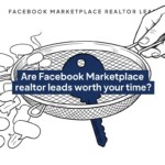 Are Facebook Marketplace realtor leads worth your time?