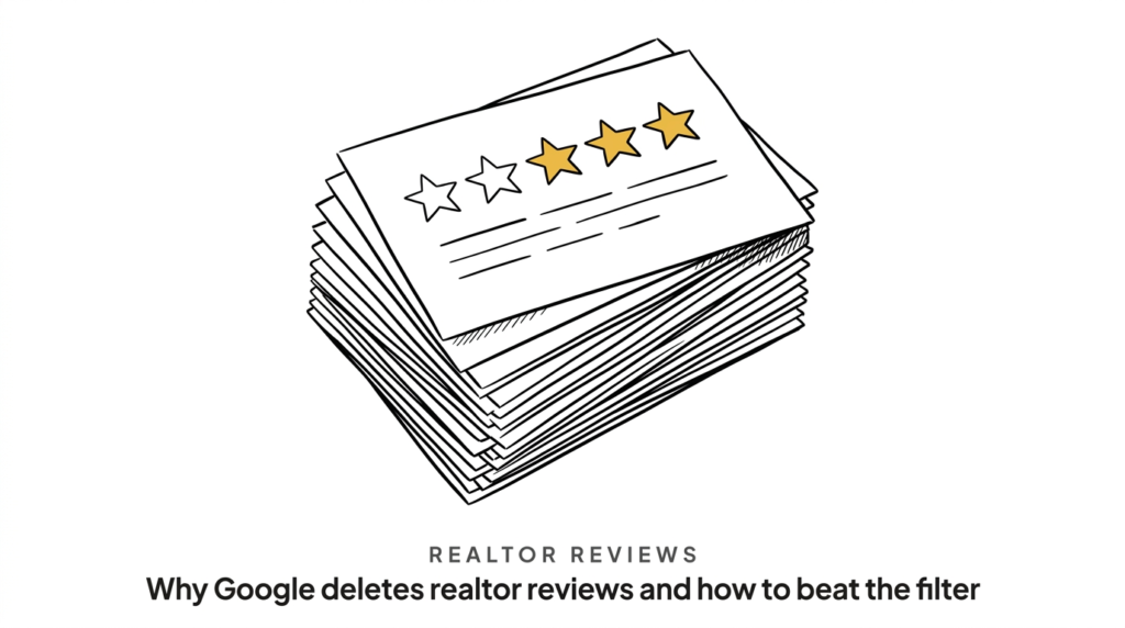 Why Google deletes realtor reviews and how to beat the filter
