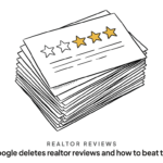 Why Google deletes realtor reviews and how to beat the filter